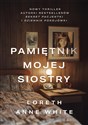 Pamiętnik mojej siostry - Loreth Anne White