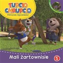 Mali żartownisie Tupcio Chrupcio + dvd - Opracowanie Zbiorowe