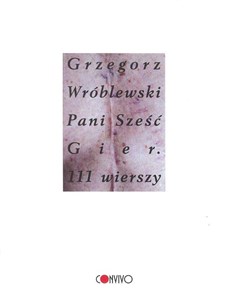 Pani Sześć Gier 111 wierszy - Księgarnia UK