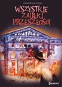 Wszystkie zaułki przeszłości Tom 2