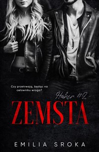 Zemsta. Haker. Tom 2  - Księgarnia UK