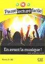 En avant la musique ! + CD audio - Marie-Laure Lions-Olivieri