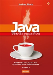 Java. Efektywne programowanie. - Księgarnia UK