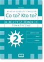 Krzyżówki tematyczne 2 Afazja - Co to? Kto to? ćw. - Ewa Krajna