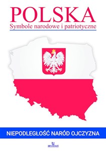 Polska Symbole narodowe i patriotyczne - Księgarnia UK