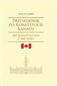 Przewodnik po Konstytucji Kanady