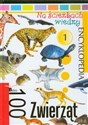 Na ścieżkach wiedzy 100 zwierząt Encyklopedia 1  - 