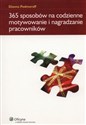 365 sposobów na codzienne motywowanie i nagradzanie pracowników