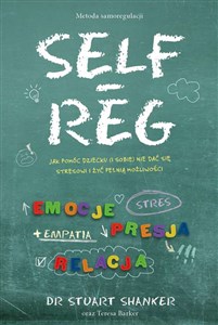 Self Reg metoda samoregulacji - Księgarnia UK