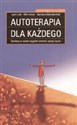 Autoterapia dla każdego Spróbuj w osiem tygodni zmienić swoje życie - Lynn Lott, Riki Intner, Barbara Mendenhall