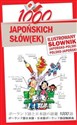 1000 japońskich słówek Ilustrowany słownik japońsko-polski polsko-japoński - 