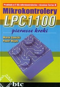 Mikrokontrolery LPC1100 Pierwsze kroki