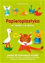 Papieroplastyka w szkole i w domu Część 2 - Elżbieta Szmydt