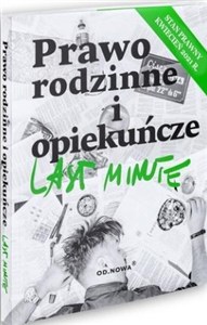 Last Minute Prawo rodzinne i opiekuńcze 2021