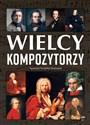 Wielcy kompozytorzy