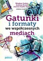 Gatunki i formaty we współczesnych mediach