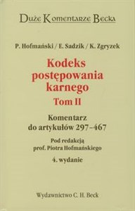 Kodeks postępowania karnego Tom 2 Komentarz do artykułów 297-467