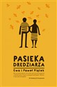 Pasieka Dredziarza - Ewa Piątek, Paweł Piątek