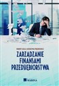 Zarządzanie finansami przedsiębiorstwa - Katarzyna Prędkiewicz, Robert Golej