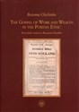 The Gospel of Work and Wealth in the Puritan Ethic From John Calvin to Benjamin Franklin - Bożenna Chylińska