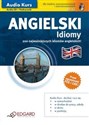 Angielski Idiomy dla średniozaawansowanych i zaawansowanych