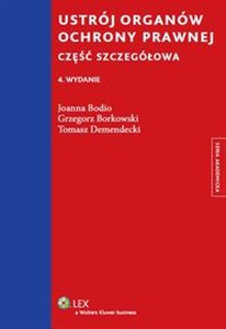 Ustrój organów ochrony prawnej Część szczegółowa