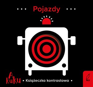 A kuku! Pojazdy Książeczka kontrastowa