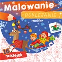 Renifer. Malowanie-doklejanie  - Opracowanie zbiorowe