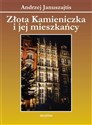 Złota Kamieniczka i jej mieszkańcy - Andrzej Januszajtis