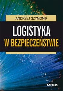 Logistyka w bezpieczeństwie