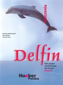 Delfin 3 Zeszyt ćwiczeń Liceum technikum - Księgarnia UK