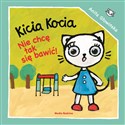 Kicia Kocia Nie chcę się tak bawić!