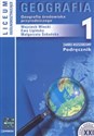 Geografia 1 Podręcznik Liceum ogólnokształcące Zakres rozszerzony