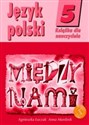 Między nami 5 Język polski Książka dla nauczyciela Szkoła podstawowa