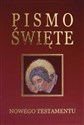 Pismo Święte Nowego Testamentu - Kazimierz Romaniuk