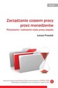 Zarządzanie czasem pracy przez menedżerów Planowanie i rozliczanie czasu pracy zespołu