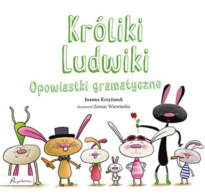 Króliki Ludwiki Opowiastki gramatyczne - Księgarnia Niemcy (DE)