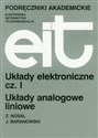 Układy elektroniczne cz.1 Układy analogowe liniowe