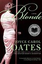 Joyce Oates - Blonde - Joyce Oates