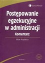 Postępowanie egzekucyjne w administracji komentarz