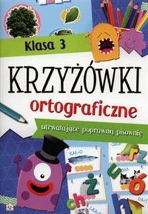 Krzyżówki ortograficzne Klasa 3 - Księgarnia UK