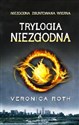 Trylogia Niezgodna Niezgodna / Zbuntowana / Wierna