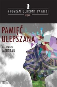 Pamięć ulepszana PROGRAM OCHRONY PAMIĘCI - CZĘŚĆ I