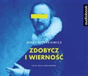[Audiobook] Zdobycz i wierność - Jerzy Pietrkiewicz