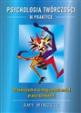 Psychologia twórczości w praktyce 30 twórczych oraz magicznych metod pracy rozwojowej