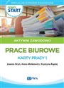 Pewny start Aktywni zawodowo Prace biurowe Karty pracy 1