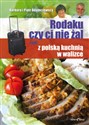 Rodaku, czy ci nie żal - Barbara Adamczewska, Piotr Adamczewski