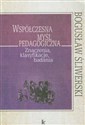 Współczesna myśl pedagogiczna Zanczenia, klasyfikacje, badania