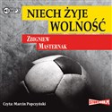 [Audiobook] Niech żyje wolność