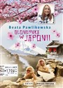 Blondynka w Japonii - Beata Pawlikowska